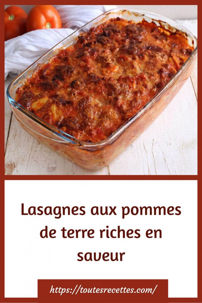 Comment préparer les Lasagnes aux pommes de terre riches en saveur