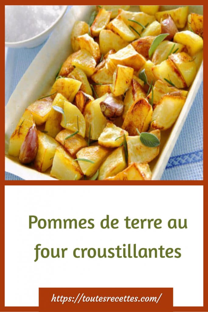 Comment faire des pommes de terre au four croustillantes