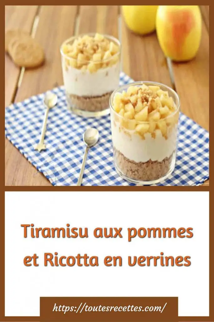 Comment préparer le Tiramisu aux pommes et Ricotta en verrines