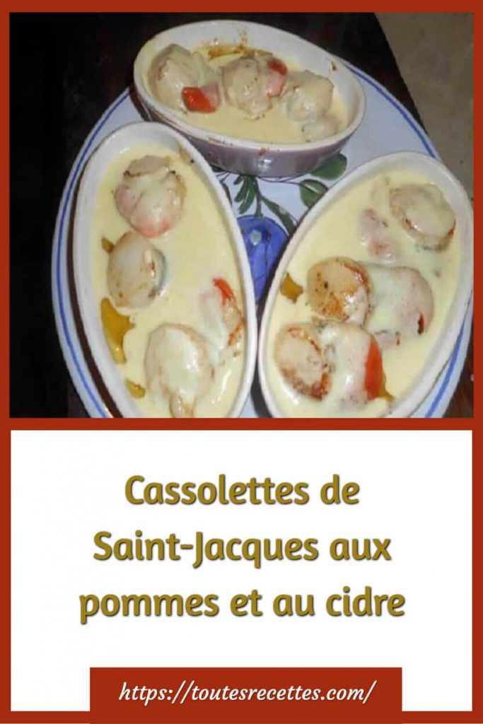 Comment préparer les Cassolettes de Saint-Jacques aux pommes et au cidre 