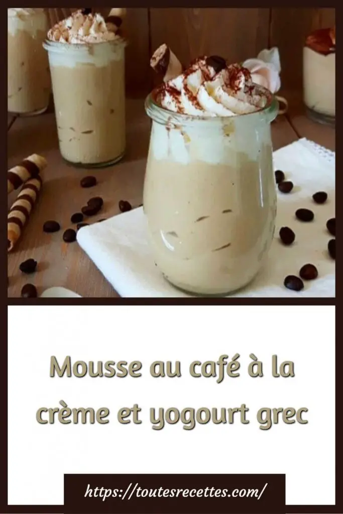 Comment préparer la Mousse au café à la crème et yogourt grec