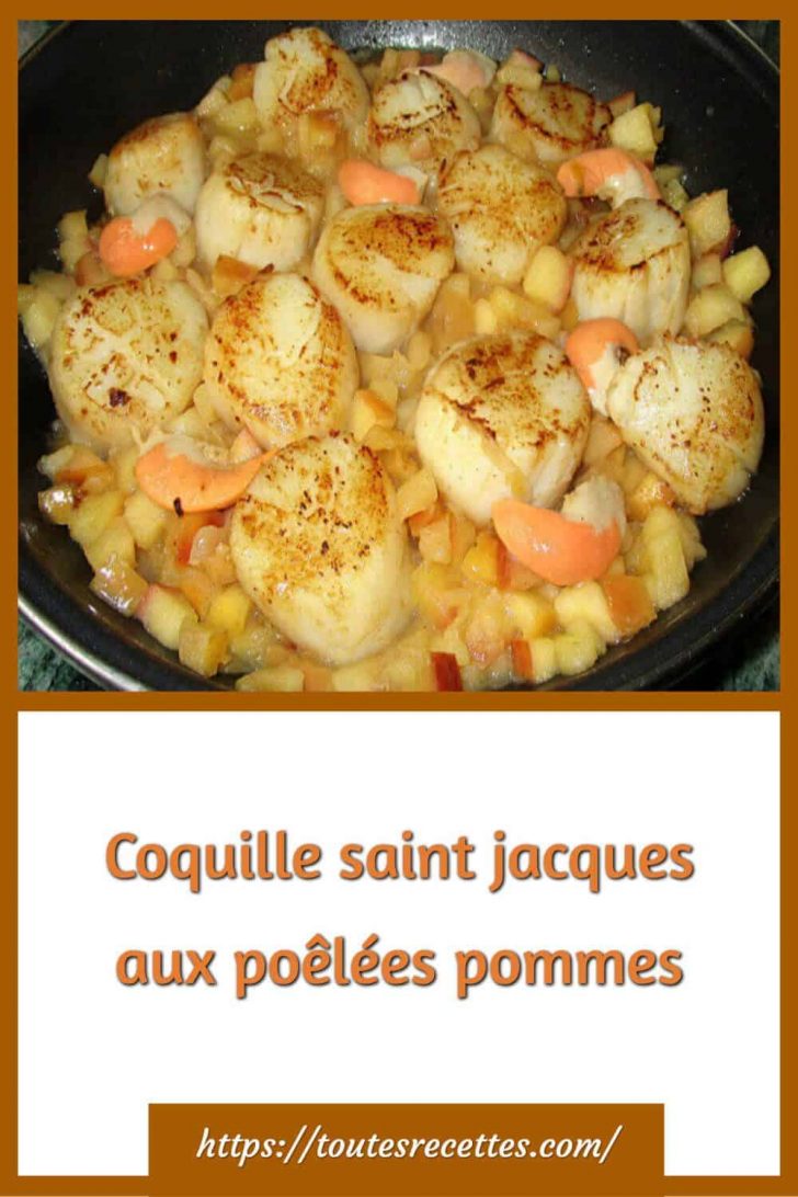 Coquille saint jacques aux poêlées pommes Toutes Recettes