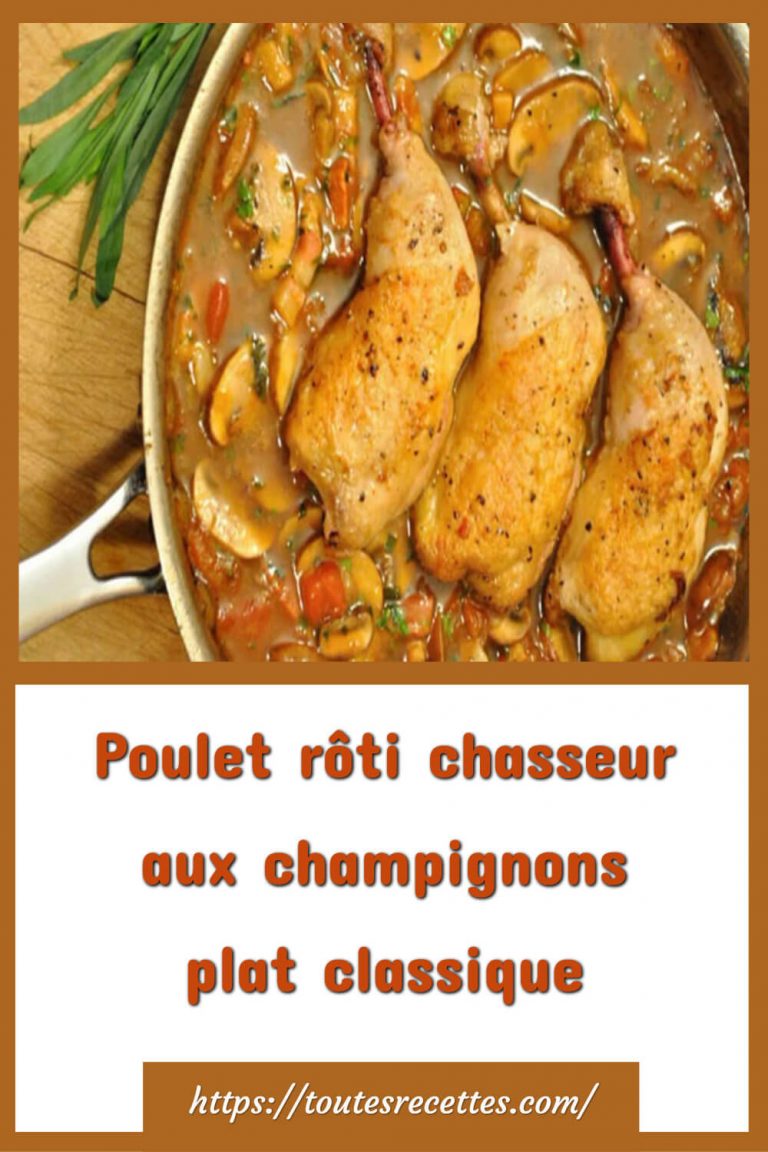 Poulet rôti chasseur aux champignons et lardons Toutes Recettes