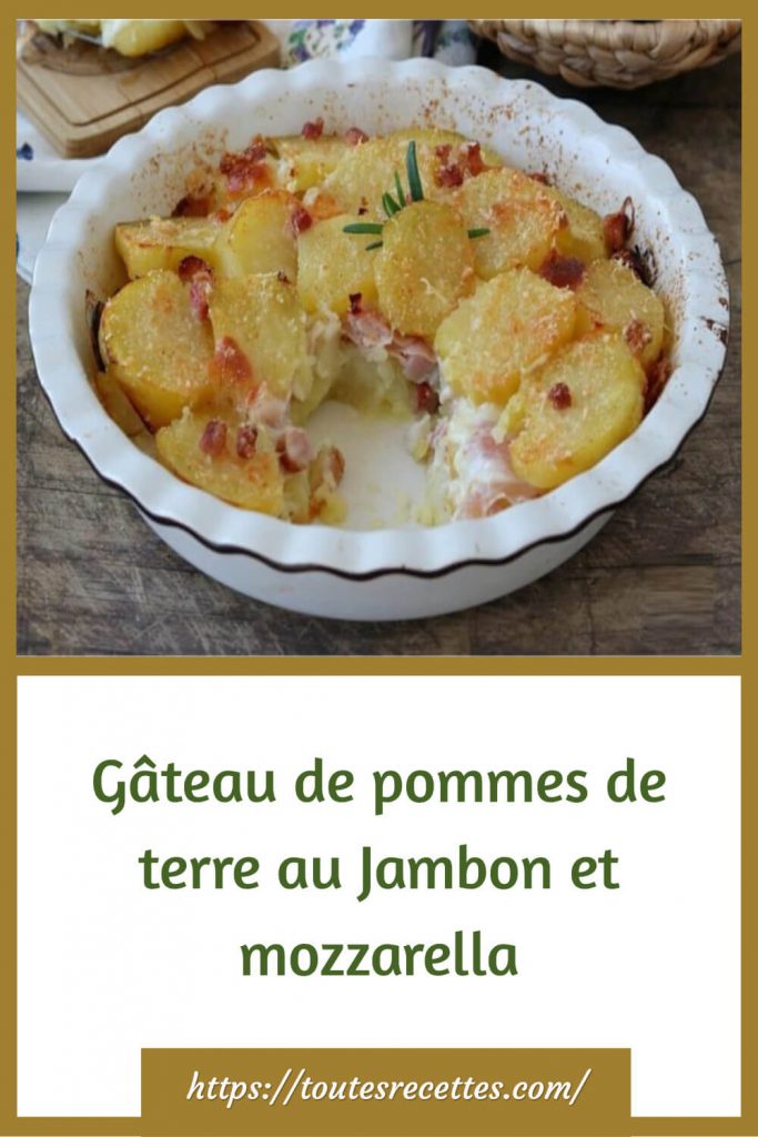 Comment préparer le Gâteau de pommes de terre au Jambon et mozzarella