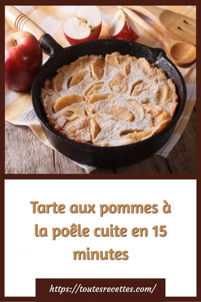 Comment préparer la Tarte aux pommes à la poêle