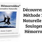 Découvrez Une Méthode 100% Naturelle Pour Soulager les Hémorroïdes