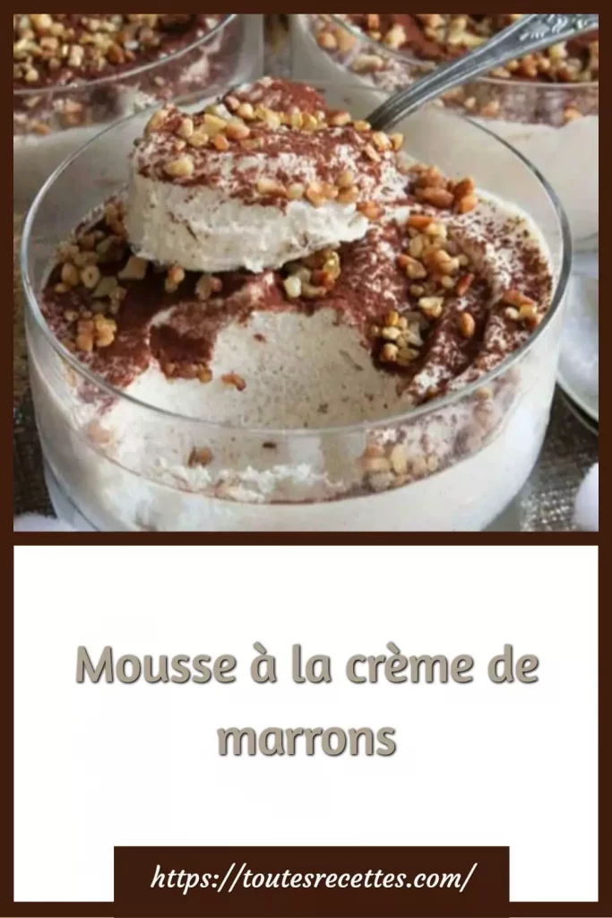 Comment préparer la Mousse à la crème de marrons
