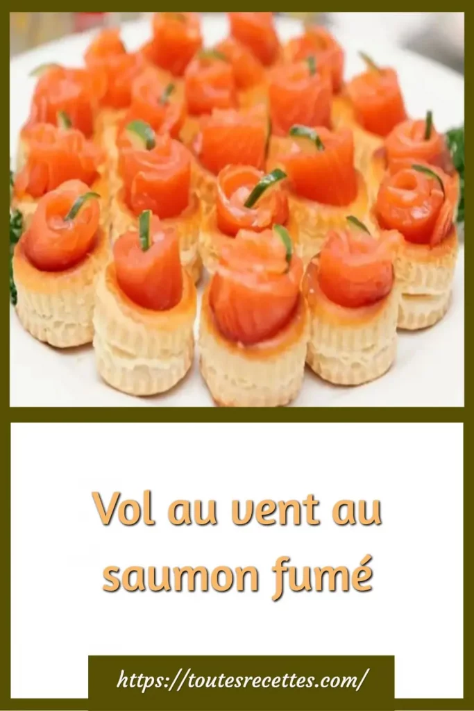 Comment préparer les Vol au vent au saumon fumé